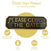 "Please Close The Gate" Brass Door Sign Plaque - Antique Brass Finish