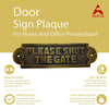 "Please Shut The Gate" Brass Door Sign Plaque - Antique Brass Finish