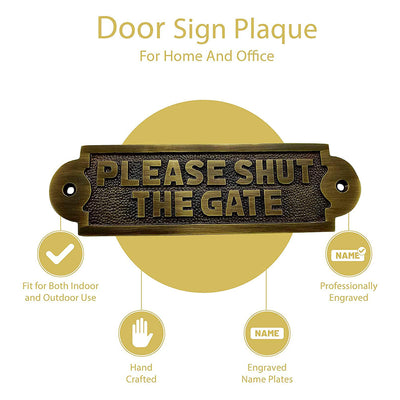 "Please Shut The Gate" Brass Door Sign Plaque - Antique Brass Finish